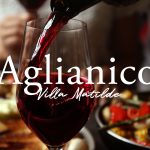 Mic ghid despre vinul Aglianico