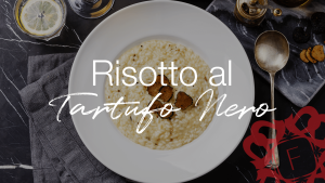 Read more about the article Risotto al Tartufo Nero (Risotto cu trufe negre)